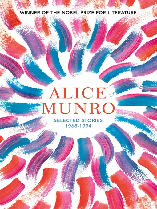 Title details for Selected Stories by Alice Munro - Available